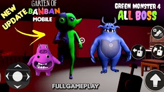 😍New Update Garten of BanBan Jester Green Monster 4 all Boss Fullgameplay screenshot 4