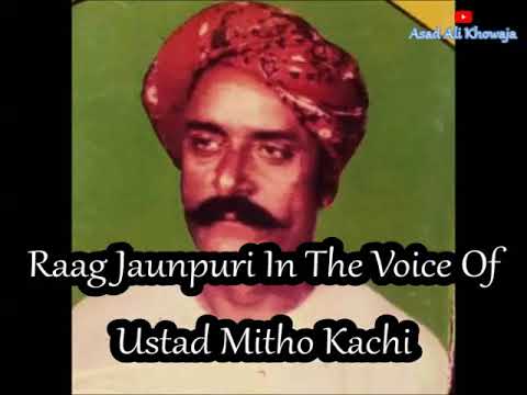 raag-jaunpuri-in-the-voice-of-ustad-mitho-kachi