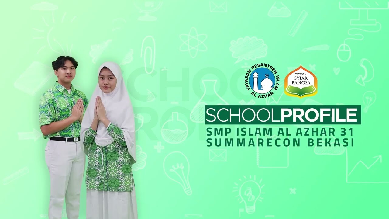 PROFILE SMP ISLAM AL AZHAR 31 SUMMARECON BEKASI