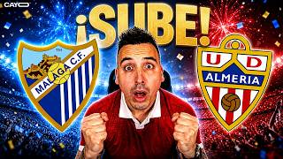 El Málaga asciende: Almería 1-2 Málaga, final del playoff — análisis en Cayo TV
