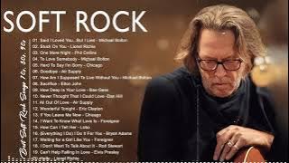 Eric Clapton, Rod Stewart, Phil Collins, Air Supply, Bee Gees | Soft Rock 70s 80s 90s Love Songs