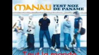 Video thumbnail of "Manau Tout le Monde"