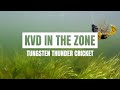 KVD In the Zone: Tungsten Thunder Cricket