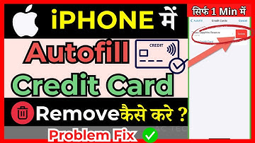 iOS 16: How to Delete Saved AutoFill Saved Credit Card on iPhone