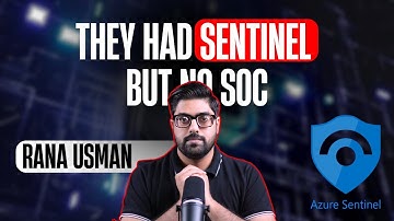 They Had Sentinel - But No SOC | All Logs. Zero Action | Microsoft Mentor