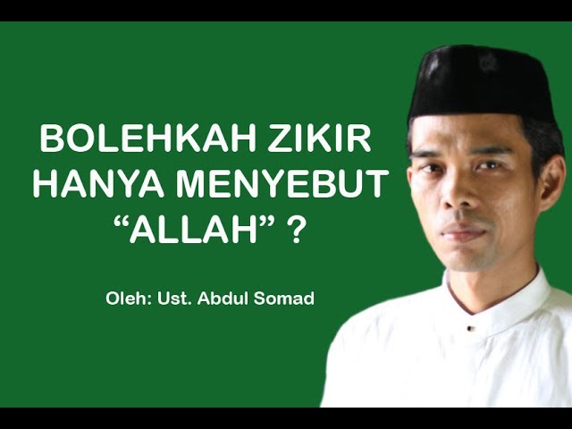 Bolehkan Zikir Hanya Menyebut Allah Ustad Abdul Somad Lc Ma Youtube