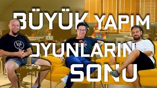 BÜYÜK YAPIM OYUNLARIN SAYISI NEDEN AZALDI?