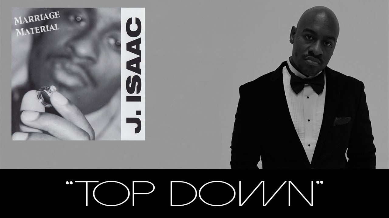 J. Isaac - Top Down