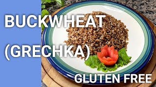 Delicious Buckwheat Grechka Рассыпчатая Вкуснейшая Гречка Yapışmayan Karabuğday Greçka