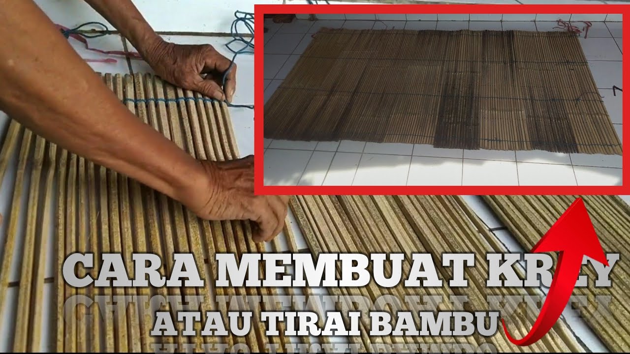 begini cara membuat krey/tirai bambu YouTube