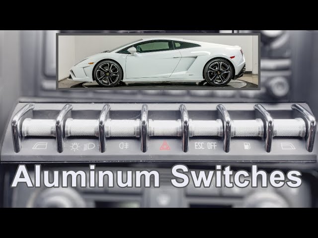 Machining Aluminum Switches for my 2013 LP 560-4 Lamborghini