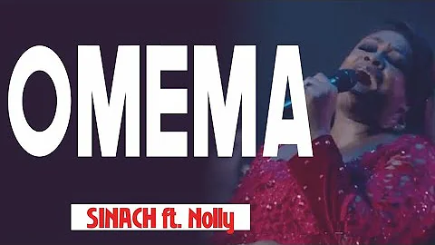 SINACH | OMEMA ft. Nolly