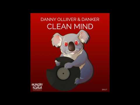 在 YouTube 上观看 Danny Olliiver, Danker - Clean Mind (Original Mix)