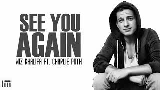 See you again | Charlie Puth.ft.Wiz khalifa |Lyrics