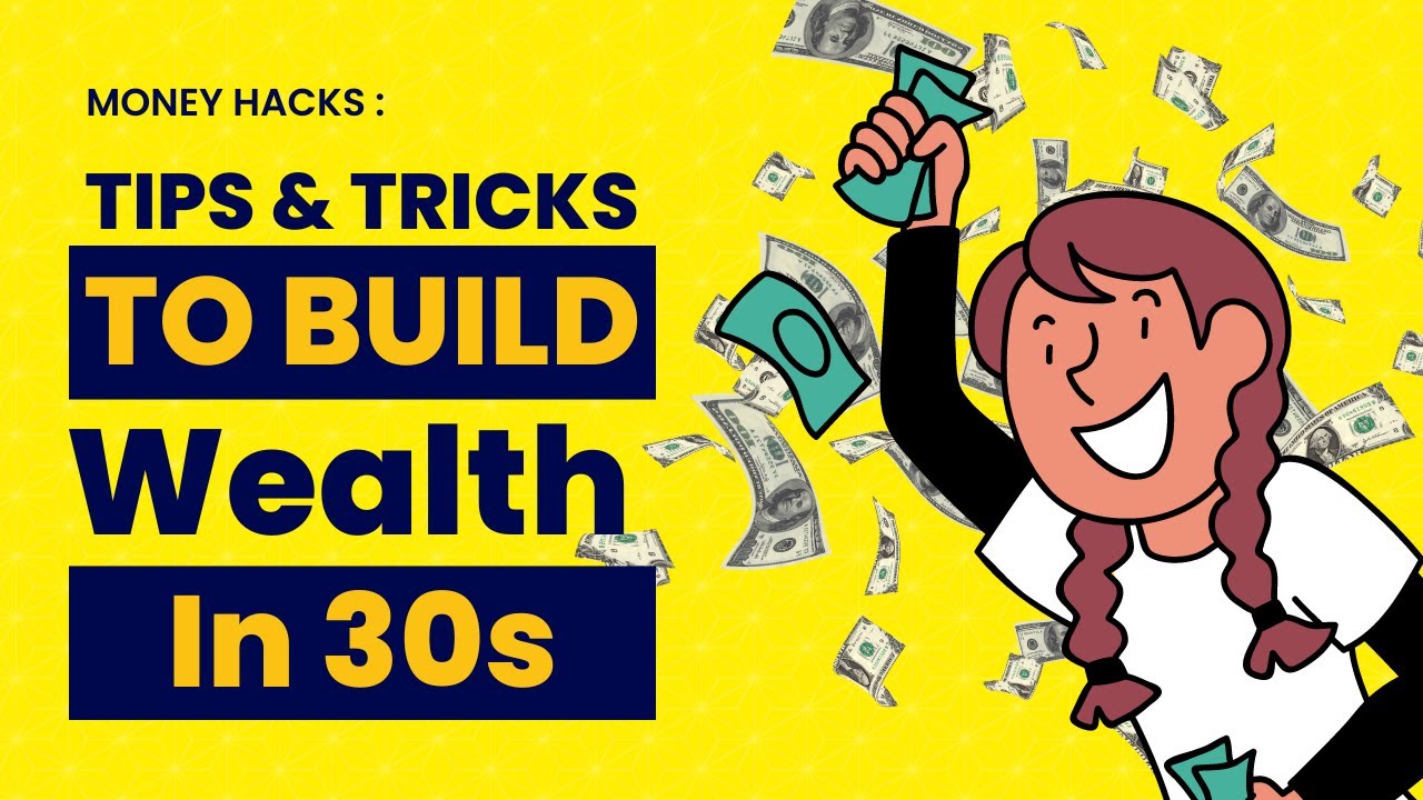 Tips to Build Wealth in your 30s 🤑 - YouTube