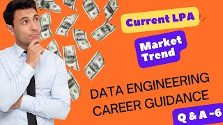 Market LPA Trend | Data Engineer | Career Guidance