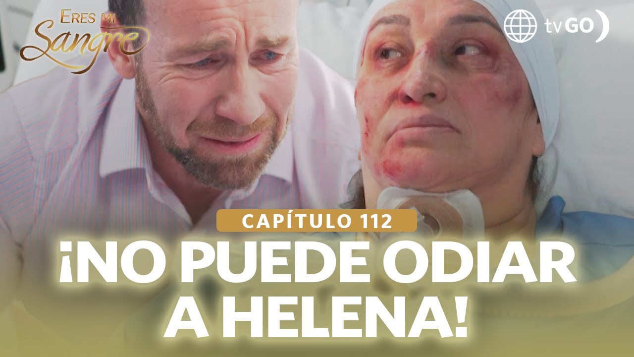 Eres mi sangre: Bastian se quebró al saber el estado de Helena (Capítulo n° 112)