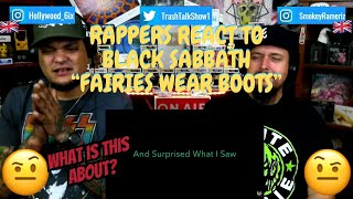 Rappers React To Black Sabbath "Fairies Wear Boots"!!!