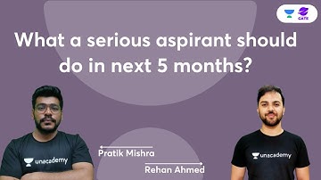 What a serious aspirant should do in next 5 months? | Rehan Ahmed and Pratik Mishra