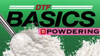 DTF Basics | Powdering (Adhesive Powder) screenshot 5