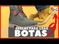 REGLAS PARA USAR #BOTAS: NO HAGAS ESTO CON TUS BOTAS TIMBERLAND, CAT, CHUKAS, BIKER, CHELSEA...