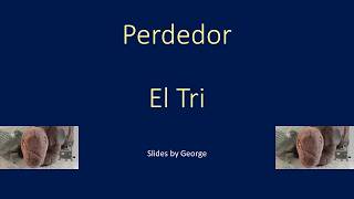 El Tri   Perdedor   KARAOKE
