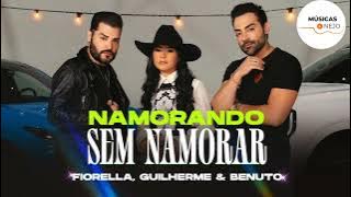Download lagu Fiorella, Guilherme & Benuto - Namorando Sem Namorar