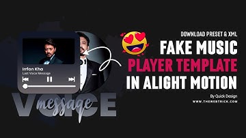 Design Fake Music Player Template In Alight Motion | Fake Music Player Editing