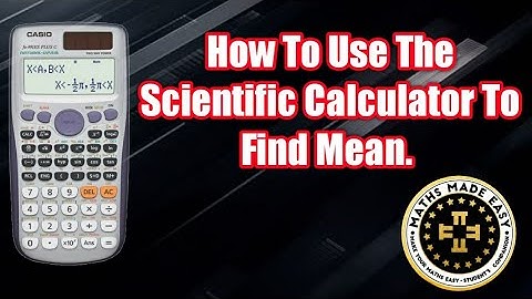 How to use the Scientific calculator to find the mean of numbers and frequency tables. By Sir Tony.