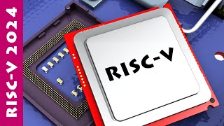 RISC-V 2024 Update: RISE, AI Accelerators & More
