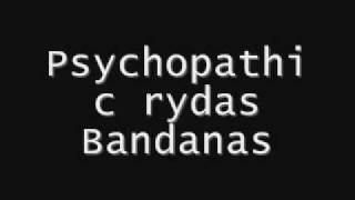 Watch Psychopathic Rydas Bandanas video