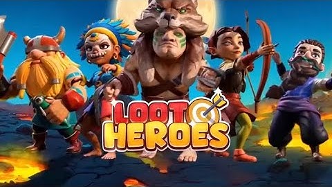 Loot Heroes: Fantasy RPG Games || iOS/Android