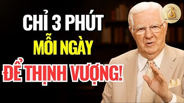 Đừng Theo Đuổi Tiền, Thay Đổi Một Điều Này, Tiền Sẽ Theo Đuổi Bạn | Luật Hấp Dẫn | Bob Proctor