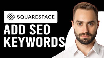 How To Add SEO Keywords To Squarespace (How Can You Add SEO Keywords To Squarespace)
