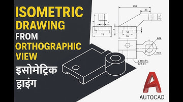 Isometric Drawing in AutoCAD | Machine Bracket from Orthographic View | First Angle Projection