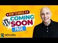 How To Make A Coming Soon & Maintenance Page For WordPress And Activate