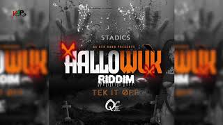 Stadics - Tek It Off - (Hallowuk Riddim) - "Slow Pep 2021"