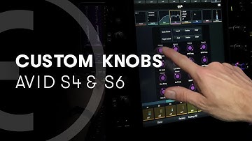 EUCON: Custom Knobs for Avid S4 and S6
