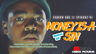 iMPANDE SEASON 01 // EP 01 MONEY IS A ROOT OF SIN 