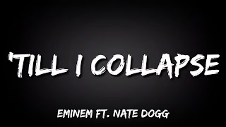 Eminem - 'Till I Collapse ft. Nate Dogg (Lyrics)