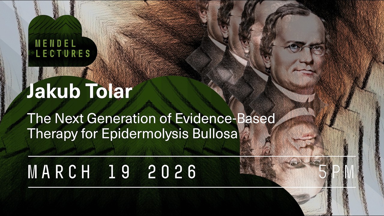 MENDEL LECTURES / Jakub Tolar / 19. 3. 2026