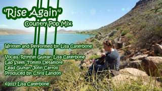 Watch Lisa Caterbone Rise Again video