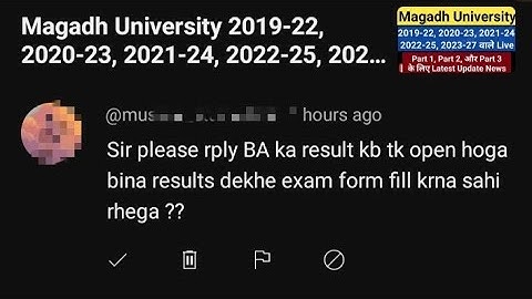 Magadh University 2020-23 BA Part 1 Result और Part 2 Exam Form Fill Up को लेकर Live MU Update News