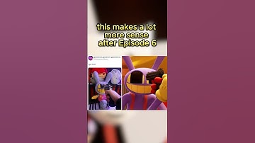 CRAZY Foreshadowing YOU MISSED in The Amazing Digital Circus Episode 6