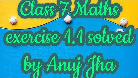 "Integers"  Exercise 1.1(part -2), class -7th Maths (NCERT)/ Anuj Jha