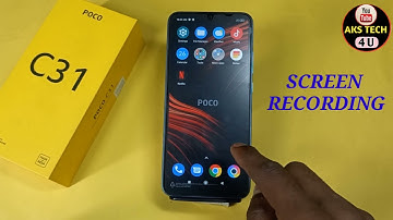 How To Screen Recording in Poco C31 | Poco C31 Screen Recording कैसे करें | @akstech4u