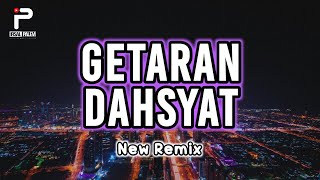 GETARAN DAHSYAT (New Remix) | irsal palevi