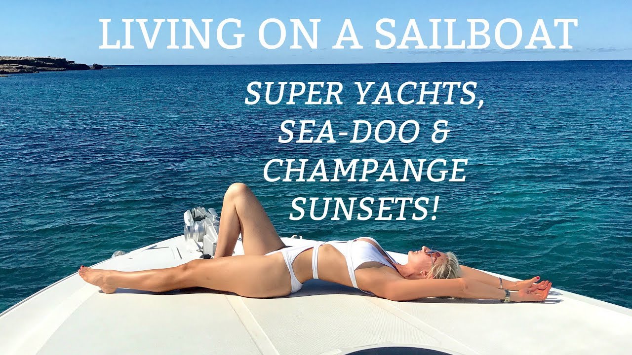 Ep 19. Living on a sailboat – Super yachts, Sea-Doo fun & Champagne sunsets (Sailing Susan Ann II)