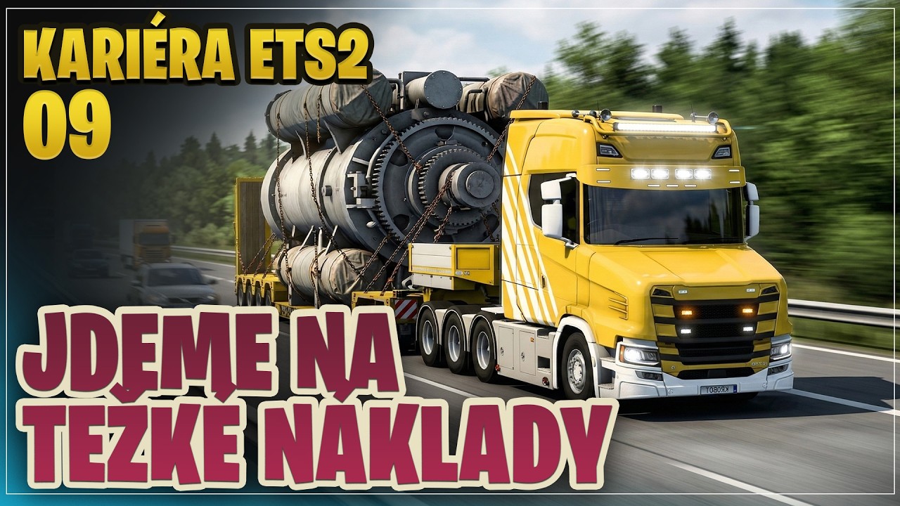 Teď nás nic nezastaví - E09 | KARIÉRA | EURO TRUCK SIMULATOR 2 CZ | ETS2