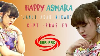 HAPPY ASMARA - JANJI AKAD NIKAH  [ FULL HD ]